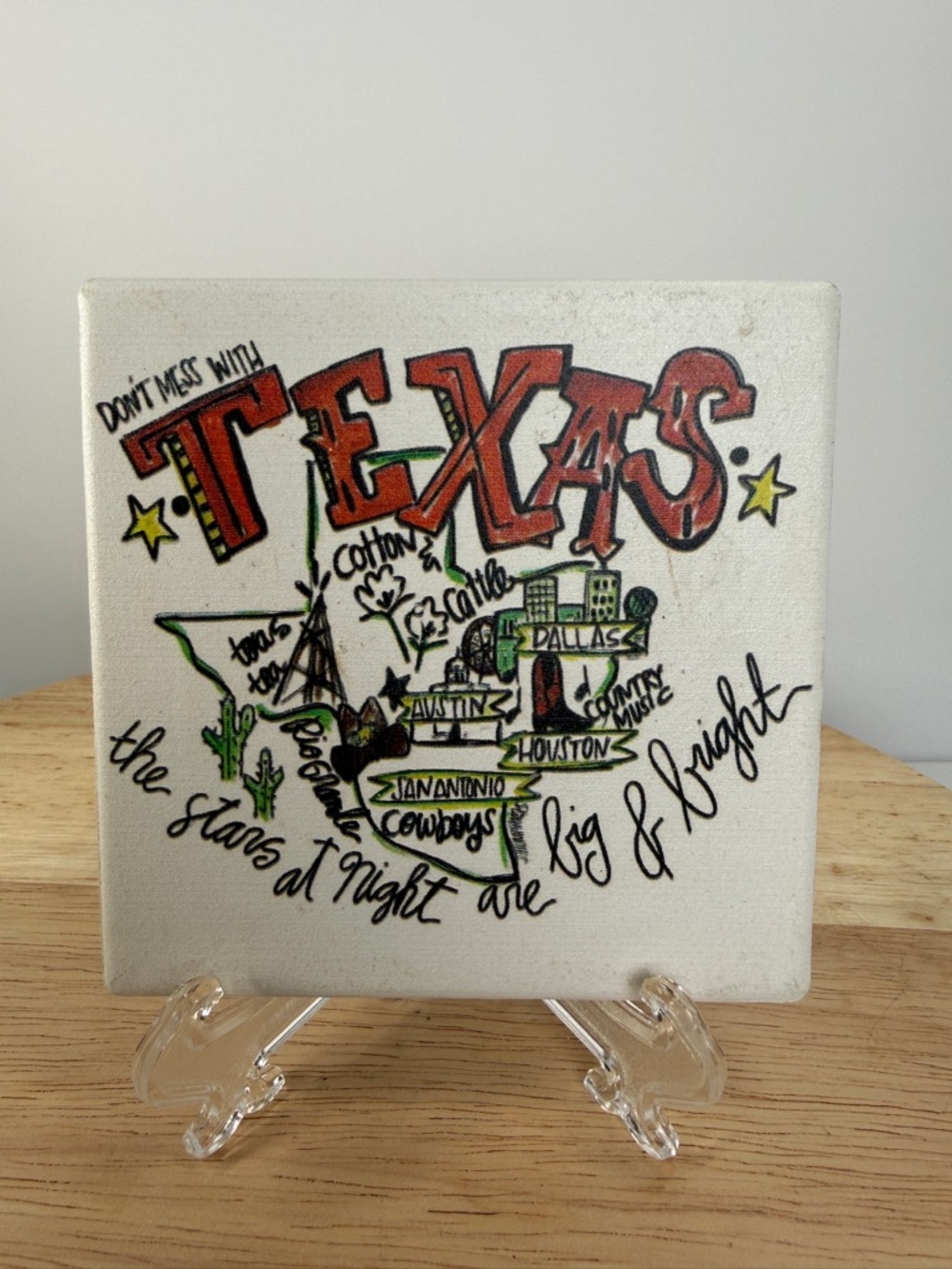 Don’t Mess With Texas Tile / Coaster - Southern Roots⭐️